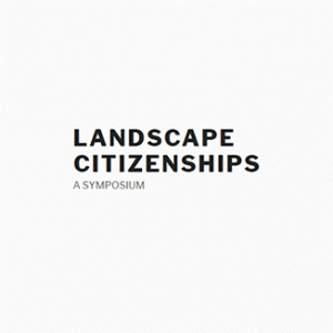 landscape-citizenships_a-symposium_profile_x
